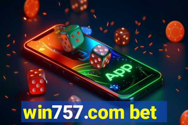 win757.com bet